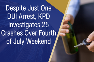 Despite Just One DUI Arrest, KPD Investigates 25 Crashes Over Fourth of July Weekend
