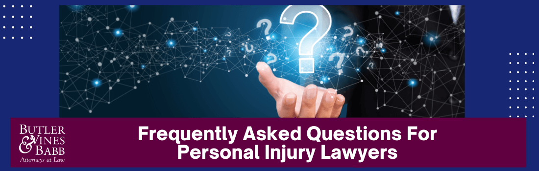 Frequently Asked Questions For Personal Injury Lawyers