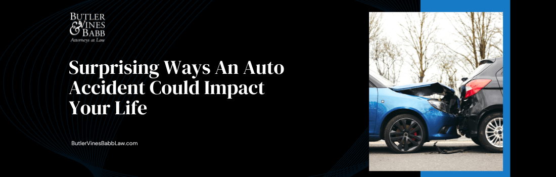 Surprising Ways An Auto Accident Could Impact Your Life
